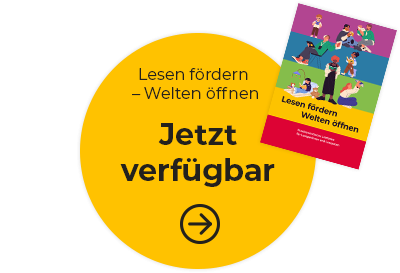 Lesen fördern - Welten öffnen: Jetzt verfügbar